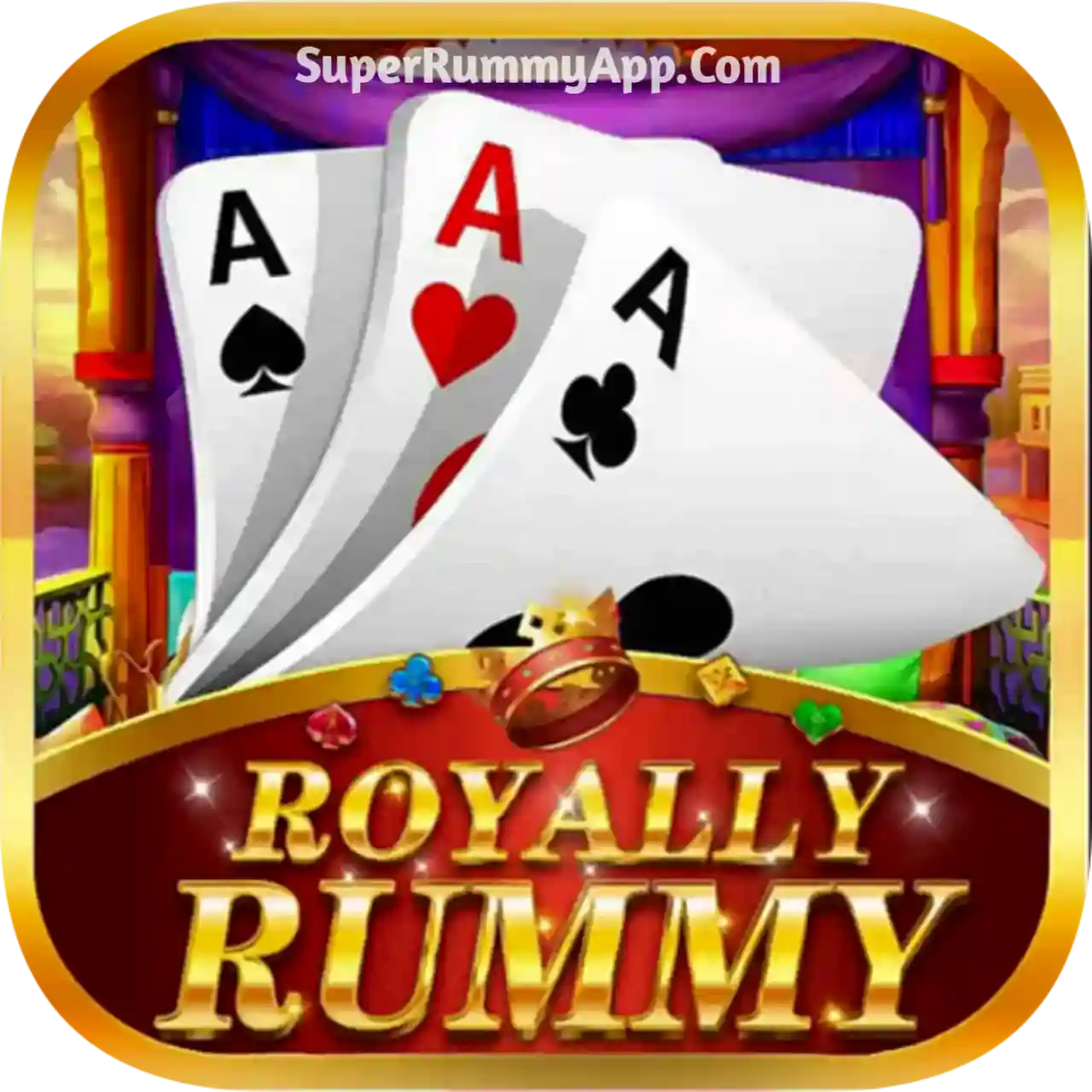 Royally Rummy - All Rummy App List 51 Bonus List 2024 - Super Rummy App
